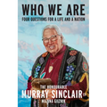 Who We Are: Four Questions for a Life and a Nation