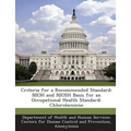 Criteria for a Recommended Standard: Nioh and Niosh Basis for an Occupational Health Standard: Chlorobenzene