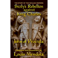 Sicily's Rebellion against King Charles: The Story of the Sicilian Vespers by John of Procida