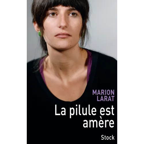 La Pilule Est Amere - Paperback