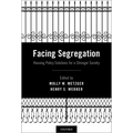 Facing Segregation: Housing Policy Solutions for a Stronger Society
