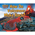 How Do Volcanoes Make Rock?: A Look at Igneous Rock