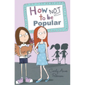 How Not to be Popular