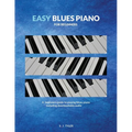 Easy Blues Piano: For Beginners