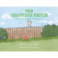 The Growing Fence: A story for Grandchildren of Estrangement