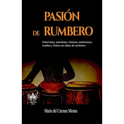 Pasión de rumbero