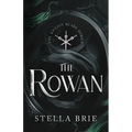 The Rowan: Killian Blade Series - An Urban Fantasy Reverse Harem Romance