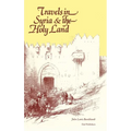 Travels in Syria & the Holy Land