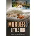 Murder at the Little Inn: A Rose Blair Murder Mystery