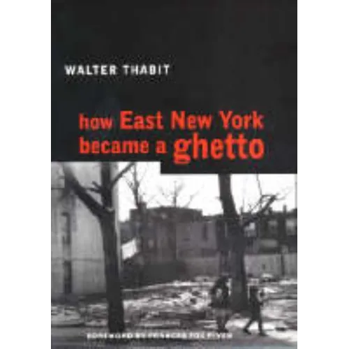 How East New York Became a Ghetto
