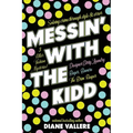 Messin' With The Kidd: Killer Fashion Mysteries 1-3