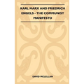 Karl Marx and Friedrich Engels - The Communist Manifesto