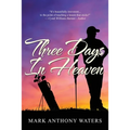 Three Days in Heaven