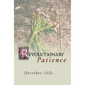 Revolutionary Patience