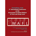 Proceedings of the 5th International Conference on the Assessment of Animal Welfare at the Farm and Group Level