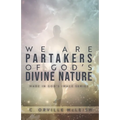 We Are Partaker's of God's Divine Nature: Made in God's Image Series