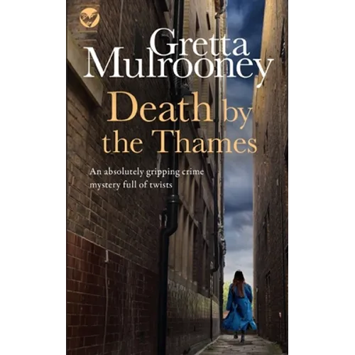 DEATH BY THE THAMES an absolutely gripping crime mystery full of twists