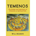 Temenos: The Design and Experience of Urbanism as Spiritual Path