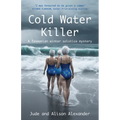 Cold Water Killer: A Tasmanian winter solstice mystery