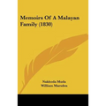 Memoirs Of A Malayan Family (1830)