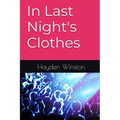 In Last Night's Clothes