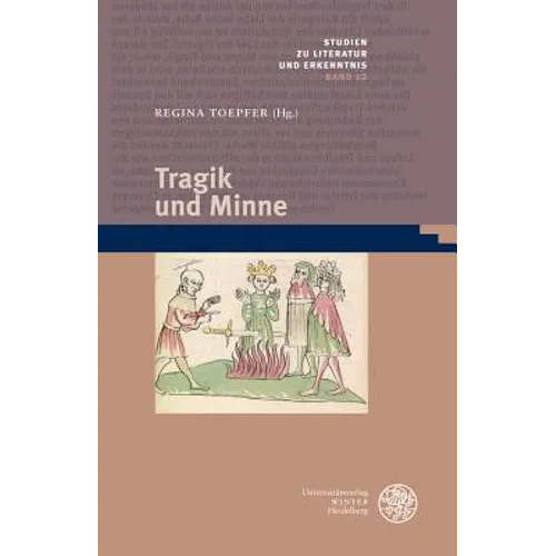 Tragik Und Minne