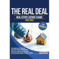 The Real Deal: Real Estate License Exam 2023-2024 for Beginners