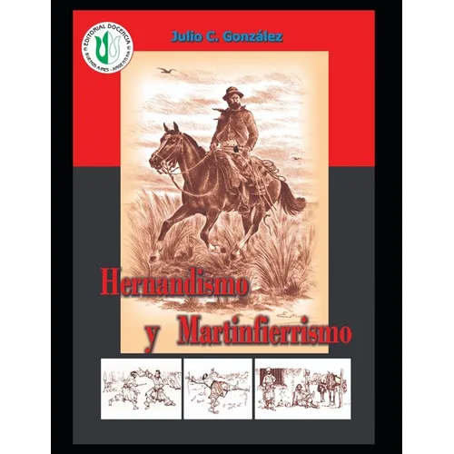 Hernandismo y Martinfierrismo.: Geopolítica del "Martín Fierro"