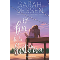 El Fin de la Historia (the Rest of the Story- Spanish Edition)