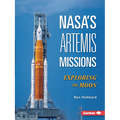 Nasa's Artemis Missions: Exploring the Moon