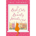 The Lost Cats and Lonely Hearts Club