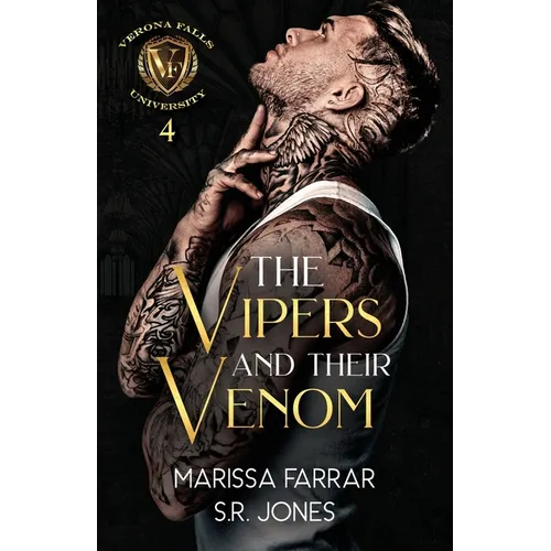 The Vipers and Their Venom: A Dark College Bully Romance