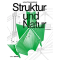 Struktur Und Natur: Holztragwerke