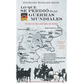 Lo Que Se Perdió En Las Guerras Mundiales