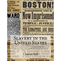 Slavery in the United States: A Narrative of the Life and Adventures of Charles Ball, a Black Man, Who Lived Forty Years in Maryland, South Carolina