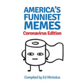 America's Funniest Memes: Coronavirus Edition