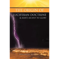 The Origin of Luciferan Doctrine & Man's Ascent to Glory: Reflections of a Warrior Soul