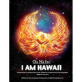 Ola Na Iwi: Hawaii (English version): A Hawaiian Creation Story for Children Inspired by the Kumulipo