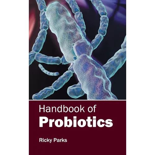 Handbook of Probiotics