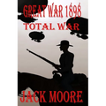 Great War 1898 Total War