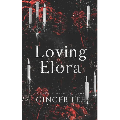 Loving Elora