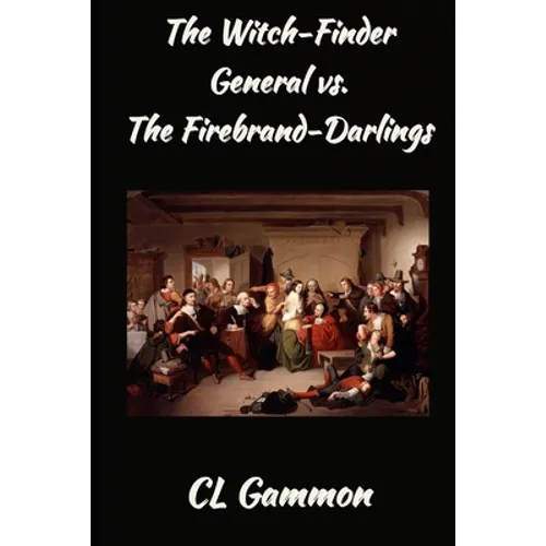 The Witch-Finder General vs. the Firebrand-Darlings