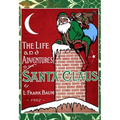 Life and Adventures of Santa Claus