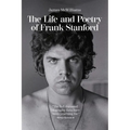 The Life and Poetry of Frank Stanford