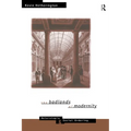 The Badlands of Modernity: Heterotopia and Social Ordering