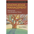 Knowledge Management: Historical and Cross-Disciplinary Themes