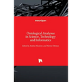 Ontological Analyses in Science, Technology and Informatics
