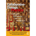 Collaborative-Dialogic Practice: Relationships and Conversations That Make a Difference Across Contexts and Cultures
