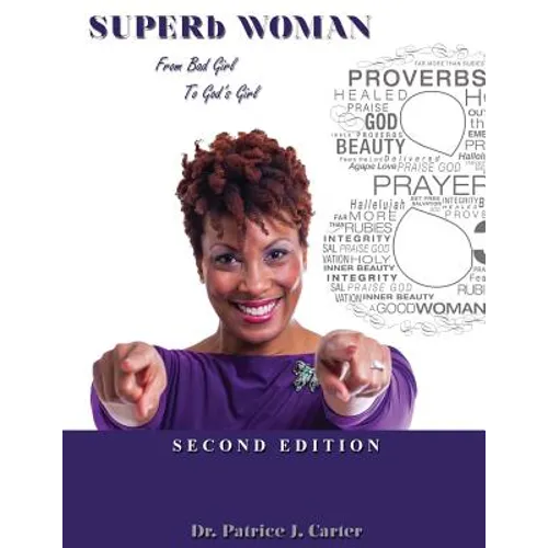 SUPERb Woman: From Bad Girl to God's Girl