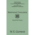 Morpheus' Challenge: Beyond the Dreams